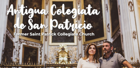 Visita guiada Antigua Colegiata San Patricio.