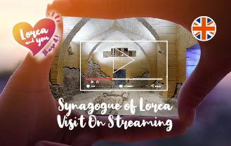 Visit on streaming in English. Synagogue of Lorca.